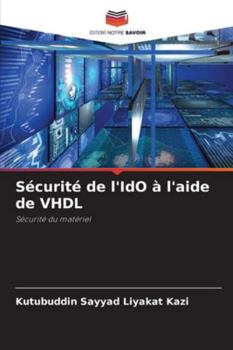 Sécurité de l'IdO à l'aide de VHDL (French Edition)