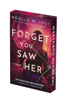 Forget You Saw Her: Deluxe Limited Edition