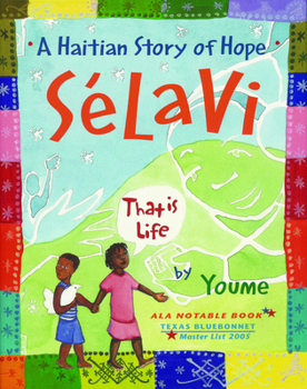 Hardcover S?lavi, That Is Life: A Haitian Story of Hope Book