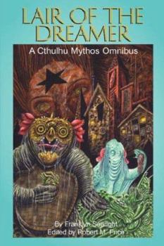 Paperback Lair of the Dreamer: A Cthulhu Mythos Omnibus Book