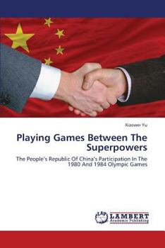 Paperback Playing Games Between the Superpowers Book