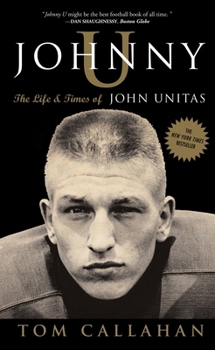 Paperback Johnny U: The Life and Times of John Unitas Book