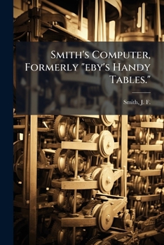 Paperback Smith's Computer, Formerly Eby's Handy Tables. Book