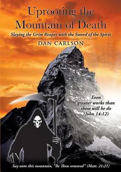 Paperback Uprooting the Mountain of Death Book