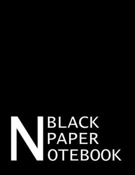 Paperback Black Paper Notebook: The Black Page Notebook Book