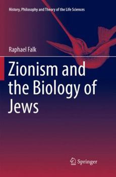 Paperback Zionism and the Biology of Jews Book