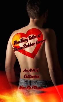 Paperback Five Fiery Tales of Three Robber Lovers: An MMM Collection Book