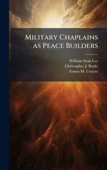 Military Chaplains as Peace Builders