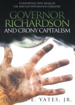 Paperback Governor Richardson and Crony Capitalism Book