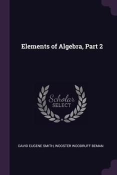Paperback Elements of Algebra, Part 2 Book