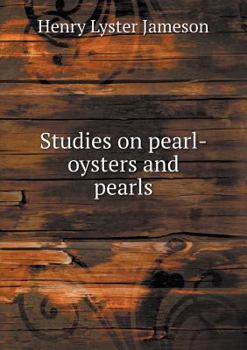 Paperback Studies on pearl-oysters and pearls Book
