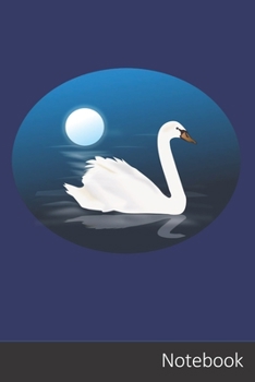 Notebook: Swan Themed Notebook / Journal / Diary / Composition book / Daily Planner / Sketchbook - 6 x 9 inches (15,24 x 22,86 cm), 150 pages, glossy finish.