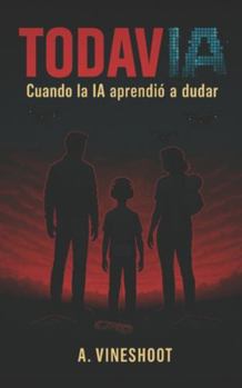 TodavIA: Cuando la IA aprendió a dudar