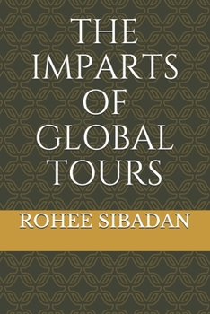 Paperback The Imparts of Global Tours Book