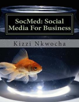Paperback SocMed: Social Media For Business Book