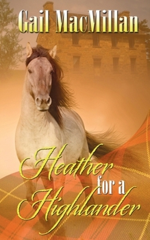 Paperback Heather for a Highlander Book