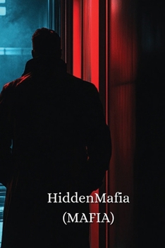 Paperback Hidden Mafia (MAFIA) Book