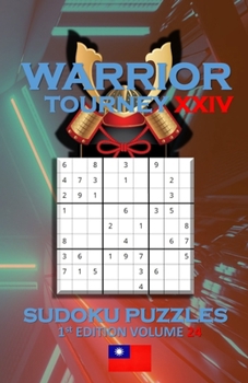 Paperback Warrior Tourney XXIV Sudoku Puzzles Book