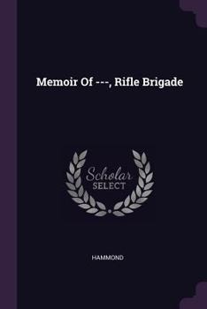 Paperback Memoir Of ---, Rifle Brigade Book
