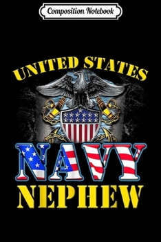 Composition Notebook: United States Flag American Navy Nephew Veteran Gift  Journal/Notebook Blank Lined Ruled 6x9 100 Pages