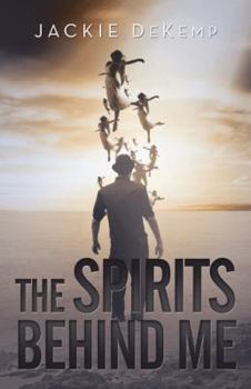 Paperback The Spirits Behind Me Book