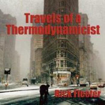 Paperback Travels of a Thermodynamicist Book