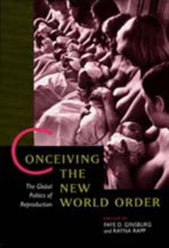 Paperback Conceiving the New World Order: The Global Politics of Reproduction Book