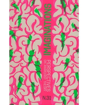 Paperback Perspectives on Anarchist Theory #31: Imaginations Book