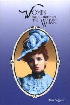 Paperback Women Who Charmed the West Book