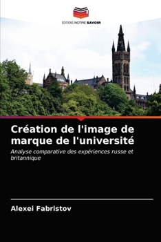 Paperback Création de l'image de marque de l'université [French] Book