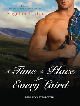 A Time & Place for Every Laird - Book #2 of the A Laird for All Time