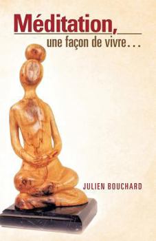 Paperback Meditation, Une Facon de Vivre... [French] Book