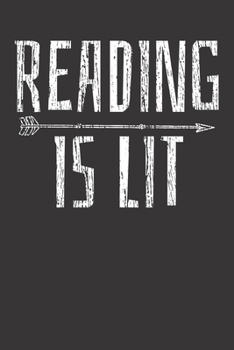 Paperback Notebook: Reading Reading Is Lit Shirt Book Reader Gift Dot Grid 6x9 120 Pages Book