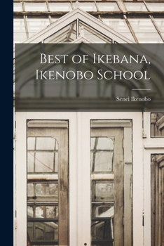Paperback Best of Ikebana, Ikenobo School Book