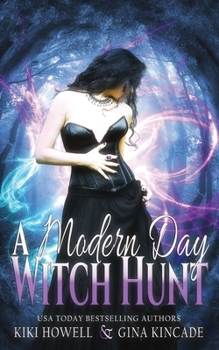 Paperback A Modern Day Witch Hunt Book