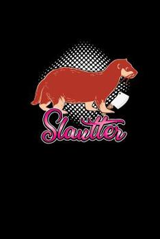 Slautter: 6x9 Painting Book Otter Gifts Funny Otter Lover Accessories For Butcher & Slaughterer Marine Otter With Cleaver