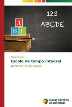 Paperback Escola de tempo integral [Portuguese] Book