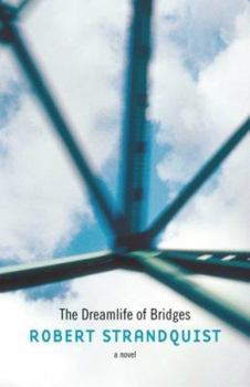 Paperback The Dreamlife of Bridges Book
