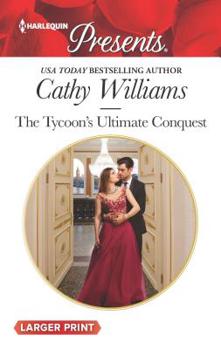 Mass Market Paperback The Tycoon's Ultimate Conquest [Large Print] Book