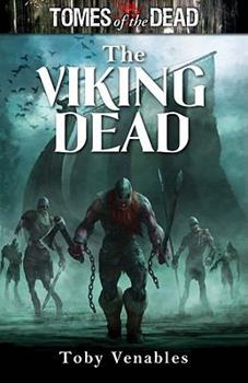 Viking Dead - Book #11 of the Tomes of the Dead