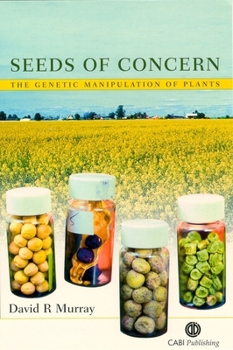 Paperback Seeds of Concern: The Genetic Manipulation of Plants Book