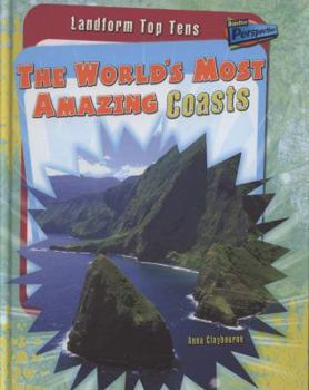 The World's Most Amazing Coasts