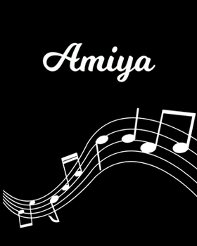 Amiya: Sheet Music Note Manuscript Notebook Paper | Personalized Custom First Name Initial A | Musician Composer Instrument Composition Book | 12 ... Guide | Create Compose & Write Creative Songs
