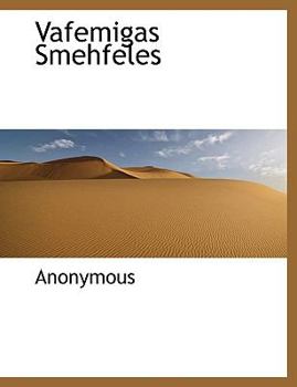 Paperback Vafemigas Smehfeles [Latvian] Book