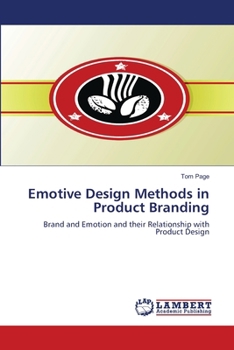 Paperback Emotive Design Methods in Product Branding Book