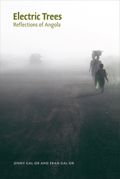 Hardcover Electric Trees: Reflections of Angola Book