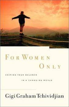 Paperback For Women Only: Keeping Your Balance in a Changing World Book