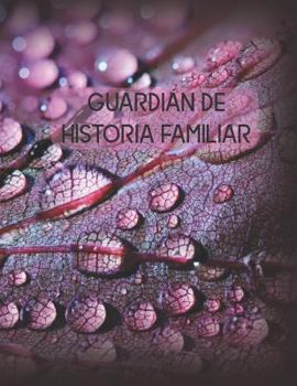 Paperback Guardián de Historia Familiar [Spanish] Book