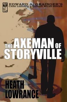 The Axeman of Storyville - Book #7 of the Cash Laramie & Gideon Miles