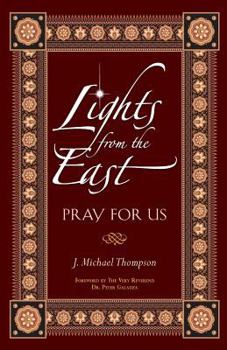 Paperback Lights from the East: Pray for Us Book